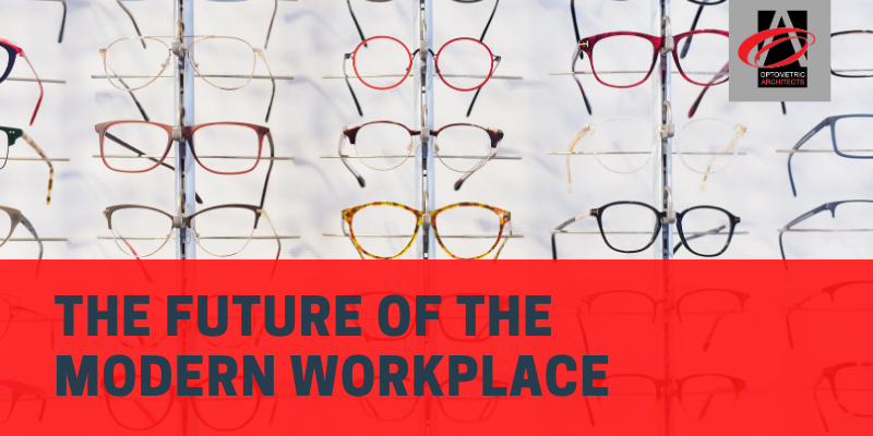 The Future of the Modern Workplace